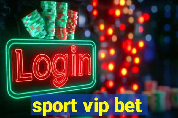 sport vip bet